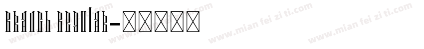 Branch Regular字体转换
